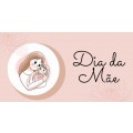 ESPECIAL DIA DA MAE